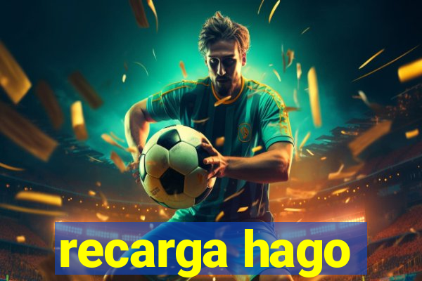 recarga hago